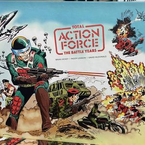 Total Action Force: The Battle Years