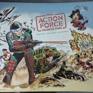 Total Action Force The Battle Years