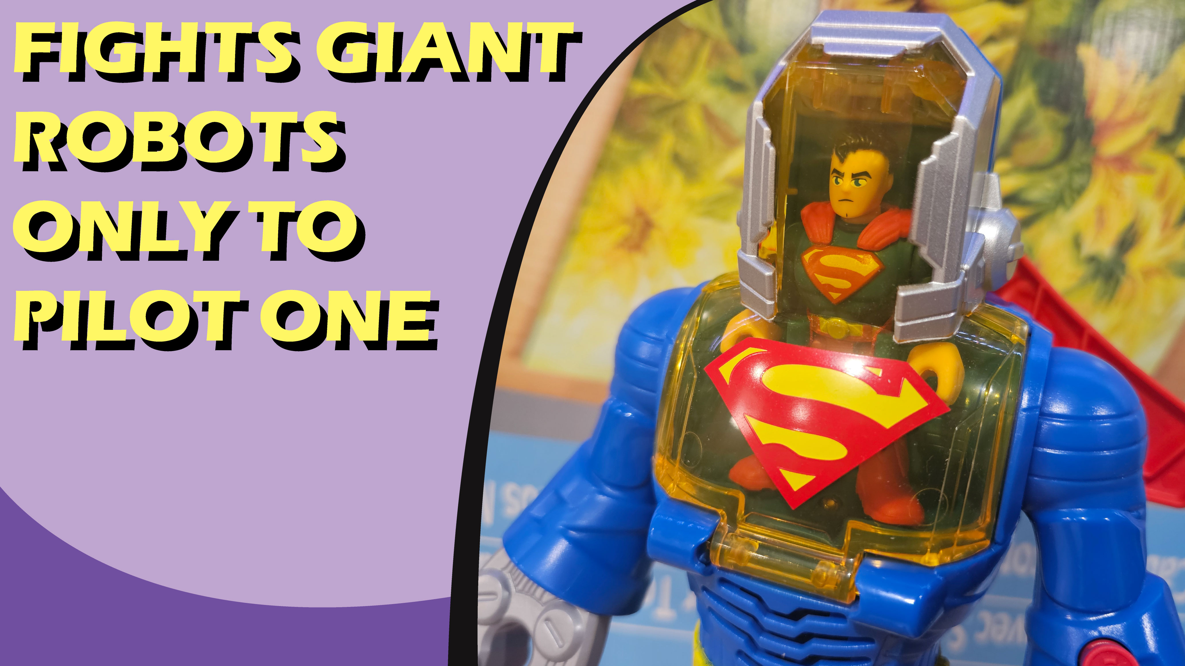 "A Superman Mech? Don't mind if I do." - Image 1